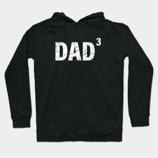 DAD 3 Hoodie